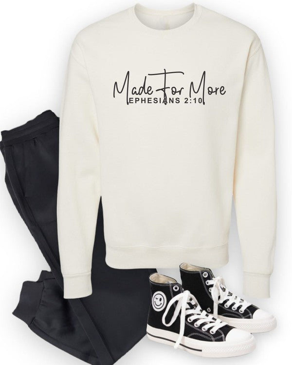 Made for More Ephesians 2 10 CrewNeck Sweatshirt