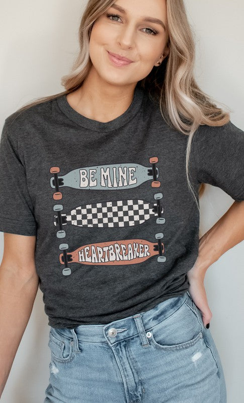 Be Mine Heartbreaker Skateboard Graphic Tee